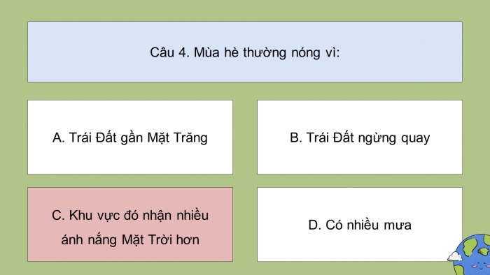 Trò chơi khởi động Địa lí 6 kết nối Bài 8: Chuyển động của Trái Đất quanh Mặt Trời và hệ quả