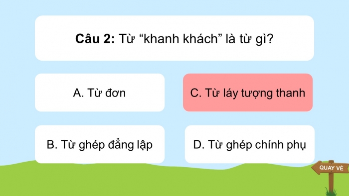 Trò chơi khởi động Ngữ văn 6 kết nối Bài 6: Nghĩa của từ ngữ, Từ ghép và từ láy, Cụm từ, Biện pháp tu từ