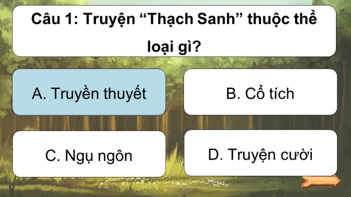 Trò chơi khởi động Ngữ văn 6 kết nối Bài 7: Thạch Sanh