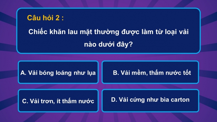 Trò chơi khởi động Công nghệ 6 chân trời Bài 6: Các loại vải thường dùng trong may mặc