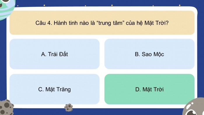Trò chơi khởi động Địa lí 6 chân trời Bài 5: Vị trí Trái Đất trong hệ Mặt Trời. Hình dạng, kích thước của Trái Đất