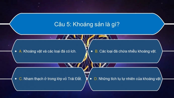 Trò chơi khởi động Địa lí 6 chân trời Bài 10: Quá trình nội sinh và ngoại sinh. Các dạng địa hình chính. Khoáng sản