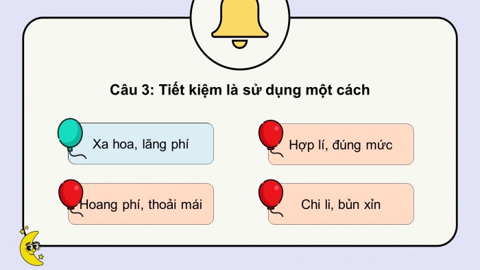 Trò chơi khởi động Công dân 6 chân trời Bài 8: Tiết kiệm