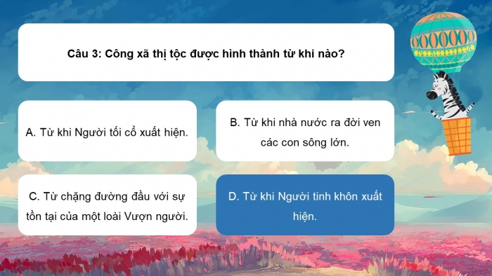 Trò chơi khởi động Lịch sử 6 chân trời Bài 4: Xã hội nguyên thuỷ