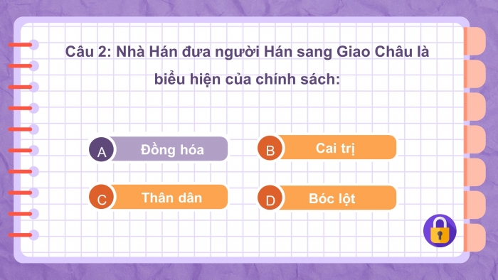 Trò chơi khởi động Lịch sử 6 chân trời Bài 17: Đấu tranh bảo tồn và phát triển văn hoá dân tộc thời Bắc thuộc