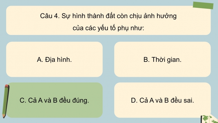 Trò chơi khởi động Địa lí 6 cánh diều Bài 21: Lớp đất trên Trái Đất