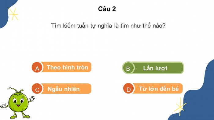 Trò chơi khởi động Tin học 7 kết nối Bài 14: Thuật toán tìm kiếm tuần tự