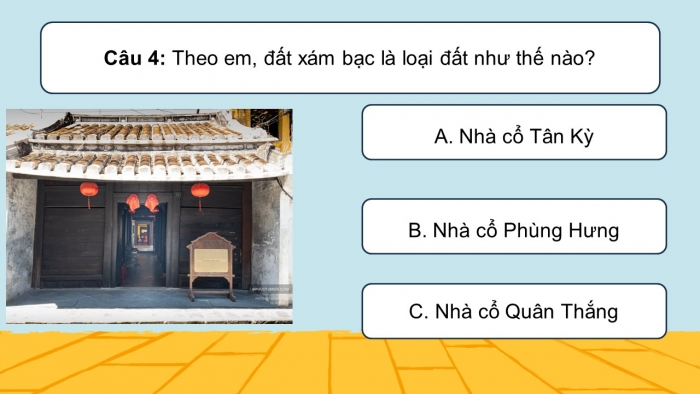 Trò chơi khởi động Lịch sử Địa lí 4 kết nối Bài 19: Phố cổ Hội An