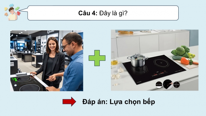 Trò chơi khởi động Công nghệ 6 kết nối Bài 13: Bếp hồng ngoại