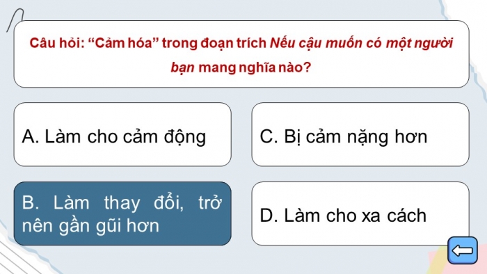 Trò chơi khởi động Ngữ văn 6 kết nối Bài 1: Nếu cậu muốn có một người bạn...