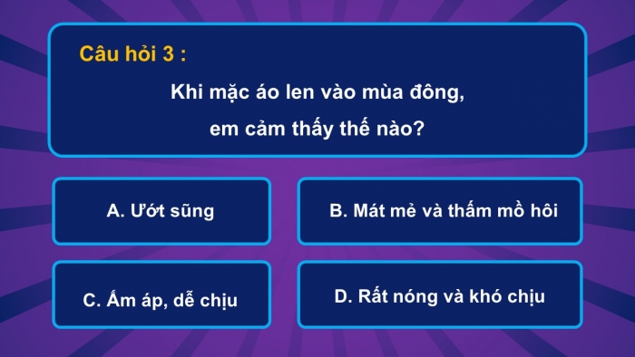Trò chơi khởi động Công nghệ 6 chân trời Bài 6: Các loại vải thường dùng trong may mặc