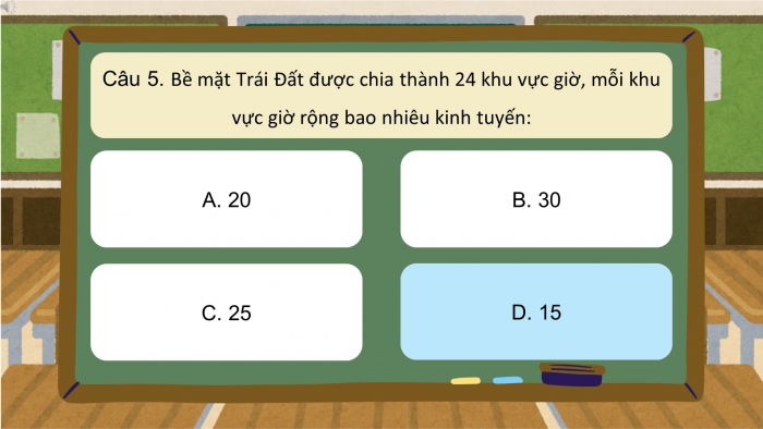 Trò chơi khởi động Địa lí 6 chân trời Bài 6: Chuyển động tự quay quanh trục của Trái Đất và hệ quả