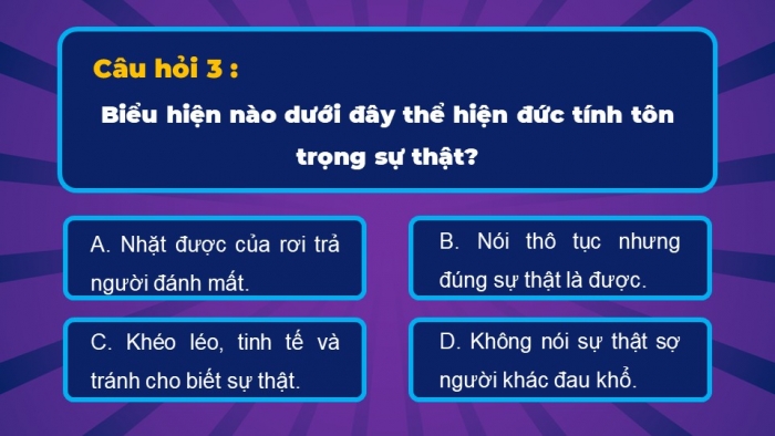Trò chơi khởi động Công dân 6 chân trời Bài 4: Tôn trọng sự thật