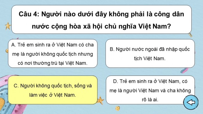 Trò chơi khởi động Công dân 6 kết nối Bài 9: Công dân nước Cộng hoà xã hội chủ nghĩa Việt Nam