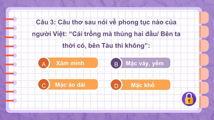 Trò chơi khởi động Lịch sử 6 chân trời Bài 17: Đấu tranh bảo tồn và phát triển văn hoá dân tộc thời Bắc thuộc