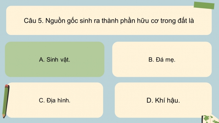Trò chơi khởi động Địa lí 6 cánh diều Bài 21: Lớp đất trên Trái Đất