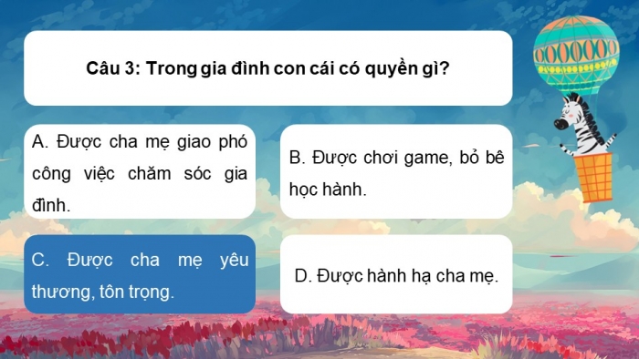 Trò chơi khởi động Công dân 7 kết nối Bài 10: Quyền và nghĩa vụ của công dân trong gia đình