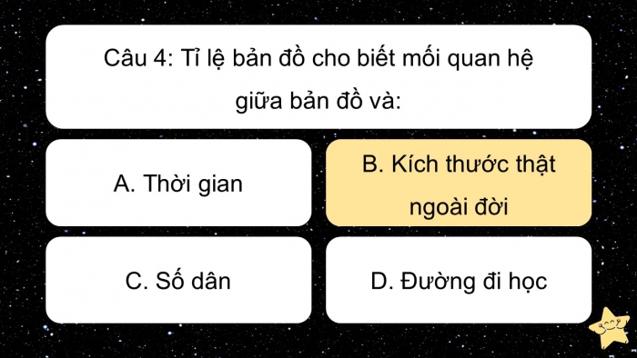 Trò chơi khởi động Địa lí 6 kết nối Bài 3: Tỉ lệ bản đồ. Tính khoảng cách thực tế dựa vào tỉ lệ bản đồ