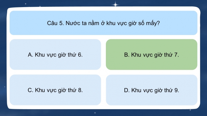 Trò chơi khởi động Địa lí 6 kết nối Bài 7: Chuyển động tự quay quanh trục của Trái Đất và hệ quả