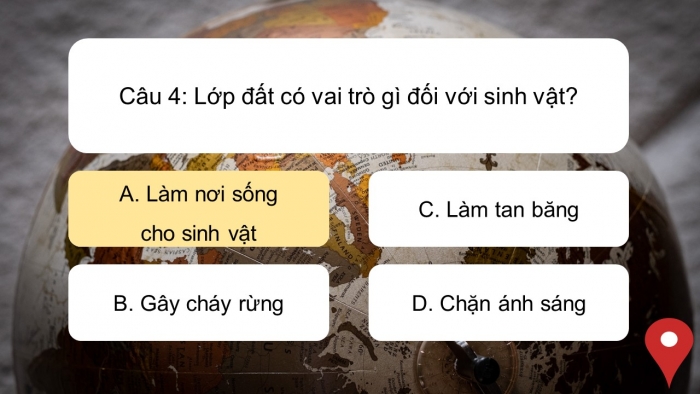 Trò chơi khởi động Địa lí 6 kết nối Bài 22: Lớp đất trên Trái Đất