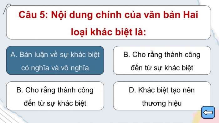 Trò chơi khởi động Ngữ văn 6 kết nối Bài 8: Hai loại khác biệt