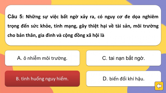 Trò chơi khởi động Công dân 6 chân trời Bài 7: Ứng phó với tình huống nguy hiểm