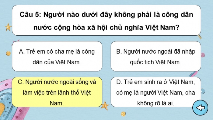 Trò chơi khởi động Công dân 6 kết nối Bài 9: Công dân nước Cộng hoà xã hội chủ nghĩa Việt Nam