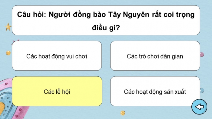 Trò chơi khởi động Lịch sử Địa lí 4 kết nối Bài 23: Lễ hội Cồng chiêng Tây Nguyên