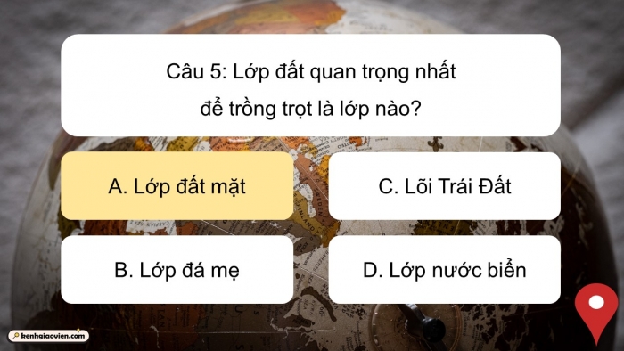 Trò chơi khởi động Địa lí 6 kết nối Bài 22: Lớp đất trên Trái Đất
