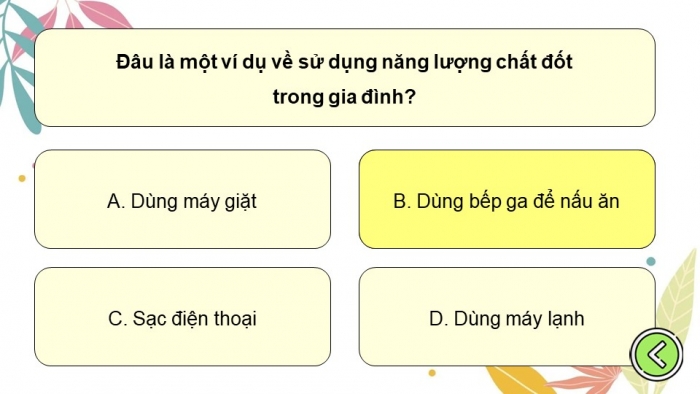 Trò chơi khởi động Công nghệ 6 chân trời Bài 2: Sử dụng năng lượng trong gia đình