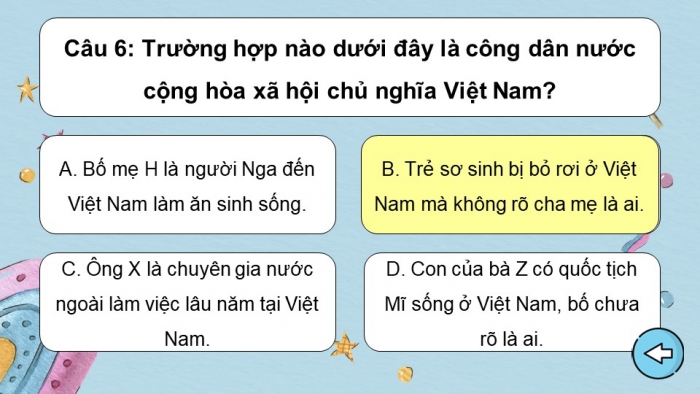 Trò chơi khởi động Công dân 6 kết nối Bài 9: Công dân nước Cộng hoà xã hội chủ nghĩa Việt Nam