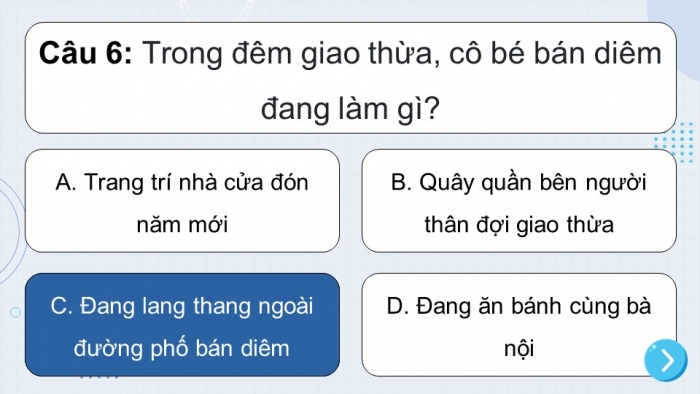 Trò chơi khởi động Ngữ văn 6 kết nối Bài 3: Cô bé bán diêm