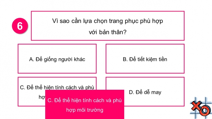 Trò chơi khởi động Công nghệ 6 chân trời Bài 8: Thời trang