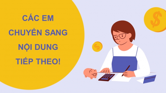 Trò chơi khởi động Công dân 6 chân trời Bài 8: Tiết kiệm