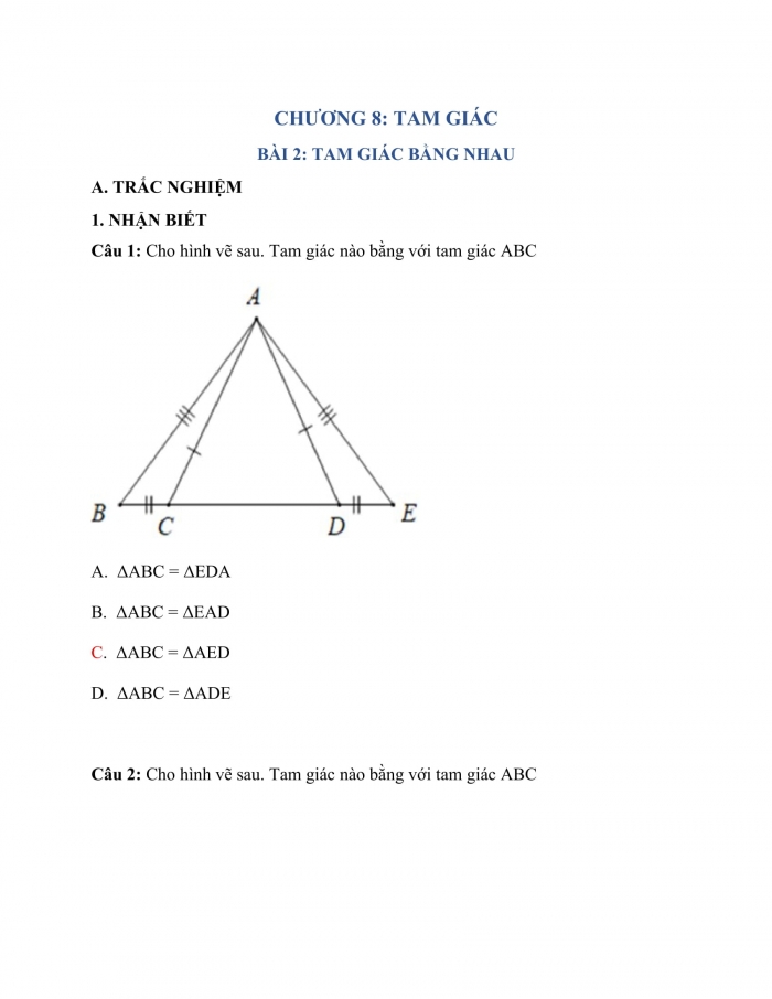 Trắc nghiệm toán 7 chân trời sáng tạo Chương 8  Bài 2: Tam Giác Bằng Nhau