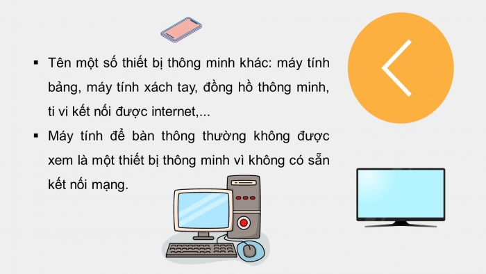 Giáo án điện tử tin học 10 kết nối bài 2: Vai trò của thiết bị thông minh và tin học đối với xã hội