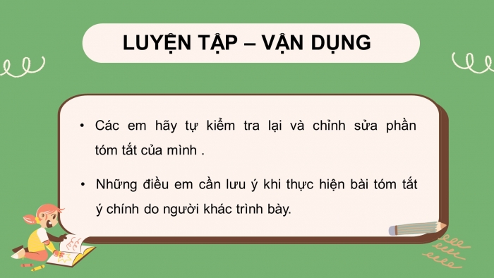 Giáo án điện tử ngữ văn 7 chân trời tiết: Nói và nghe - Tóm tắt ý chính do người khác trình bày