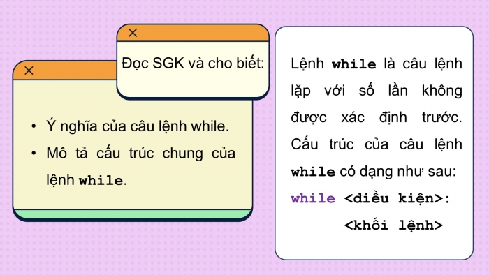 Giáo án điện tử tin học 10 kết nối bài 21: Câu lệnh lặp while (2 tiết)