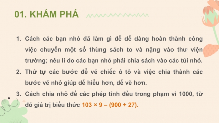 Giáo án điện tử tin học 3 chân trời bài 13: Chia việc lớn thành việc nhỏ để giải quyết