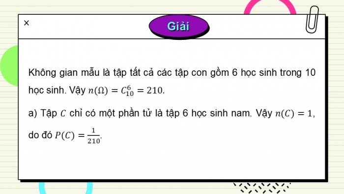 Giáo án điện tử toán 10 kết nối bài 27: Thực hành tính xác suất theo định nghĩa cổ điển