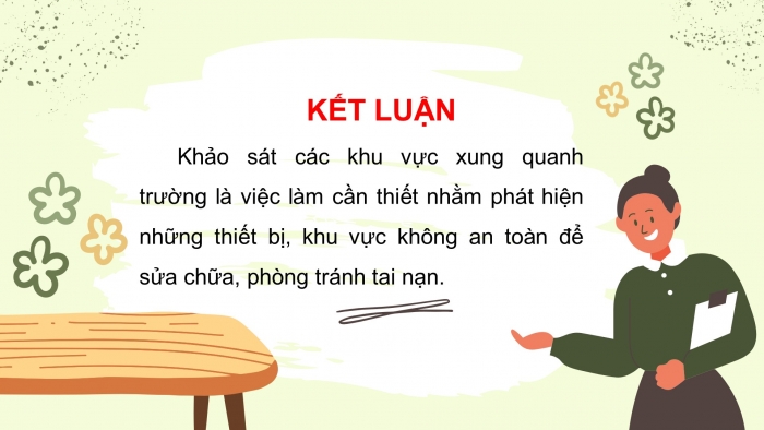 Giáo án điện tử bài 8: Thực hành giữ an toàn và vệ sinh trường học