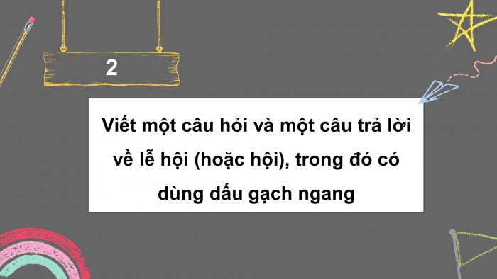 Giáo án điện tử tiếng việt 3 kết nối tri thức bài 24: Cùng Bác qua suối - Tiết 3: Luyện từ và câu