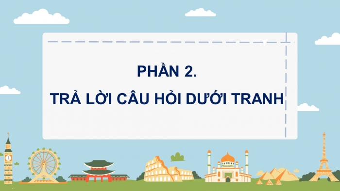 Giáo án điện tử Tiếng Việt 4 kết nối Bài 6 Nói và nghe: Kể chuyện Bốn anh tài