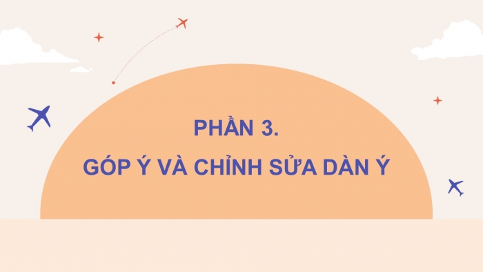 Giáo án điện tử Tiếng Việt 4 kết nối Bài 10 Viết: Lập dàn ý cho bài văn thuật lại một sự việc
