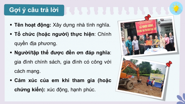 Giáo án điện tử Tiếng Việt 4 chân trời CĐ 1 Bài 6 Nói và nghe: Kể về một hoạt động đền ơn đáp nghĩa hoặc một hoạt động thiện nguyện; Viết: Trả bài văn kể chuyện