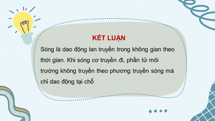 Giáo án điện tử Vật lí 11 chân trời Bài 5: Sóng và sự truyền sóng