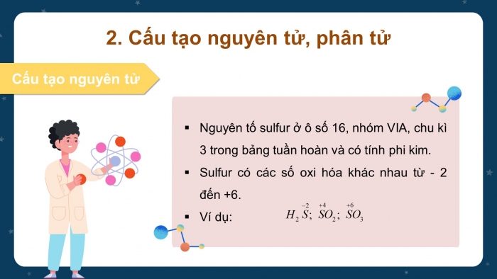 Giáo án điện tử Hoá học 11 kết nối Bài 7: Sulfur và sulfur dioxide