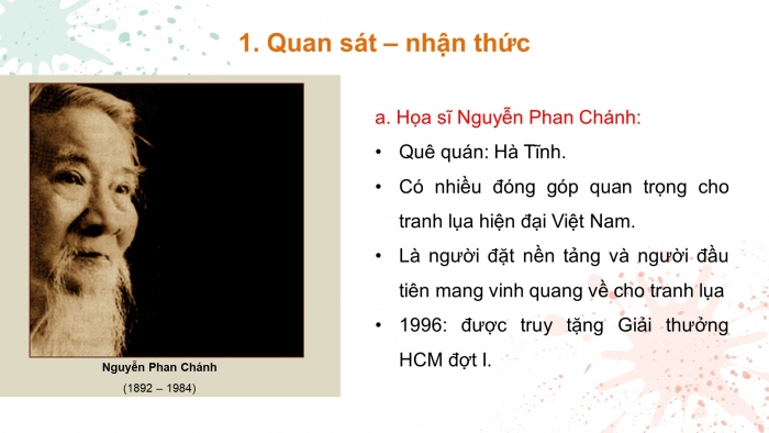 Giáo án điện tử Mĩ thuật 8 (bản 1) chân trời Bài 5: Nét đẹp trong tranh lụa của hoạ sĩ Nguyễn Phan Chánh