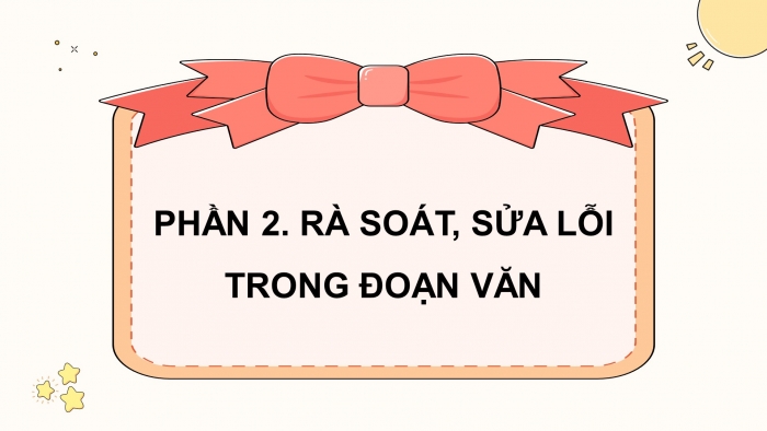 Giáo án điện tử Tiếng Việt 4 chân trời CĐ 4 Bài 8 Viết: Luyện tập viết đoạn văn nêu lí do thích một câu chuyện