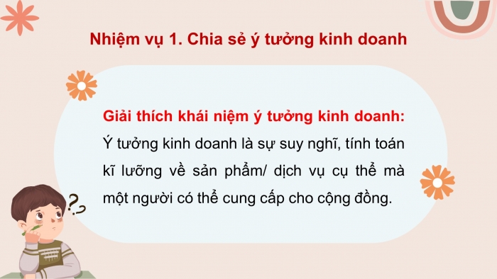 Giáo án điện tử HĐTN 8 chân trời (bản 2) Chủ đề 4: Kinh doanh và tiết kiệm - Hoạt động 1,2